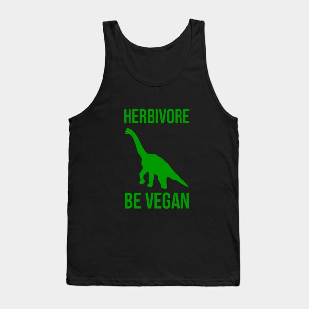 Herbivore be vegan Tank Top by cypryanus